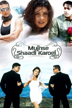 Mujhse Shaadi Karogi free movies
