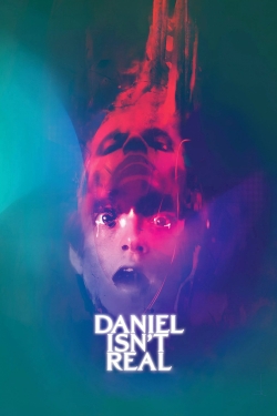 Daniel Isn't Real free movies