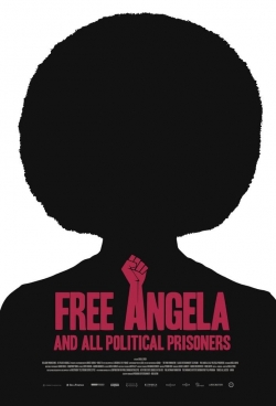 Free Angela and All Political Prisoners free movies