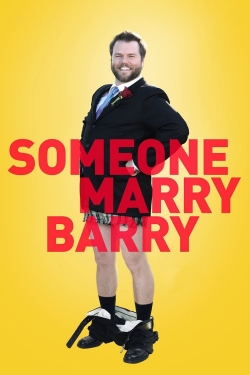 Someone Marry Barry free movies