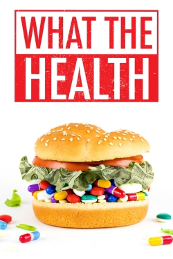 What the Health free movies