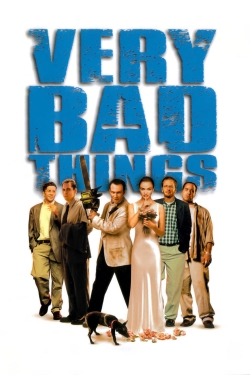 Very Bad Things free movies
