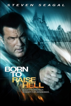 Born to Raise Hell free movies