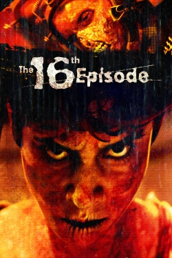 The 16th Episode free movies