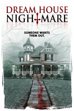 Dream House Nightmare free movies