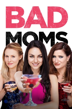 Bad Moms free movies