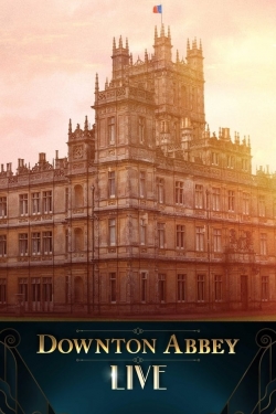 Downton Abbey Live! free movies