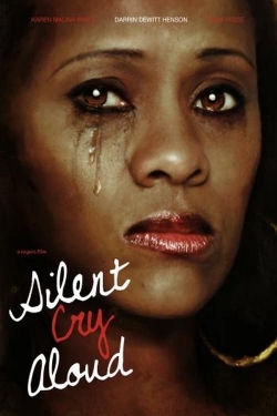 Silent Cry Aloud free movies
