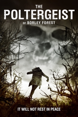 The Poltergeist of Borley Forest free movies