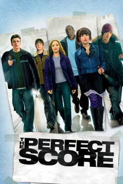 The Perfect Score free movies