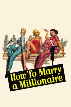 How to Marry a Millionaire free movies