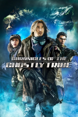 Chronicles of the Ghostly Tribe free movies