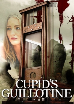 Cupid's Guillotine free movies