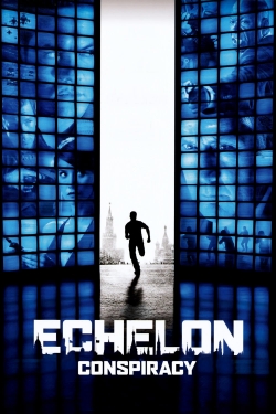 Echelon Conspiracy free movies