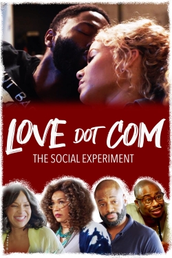 Love Dot Com: The Social Experiment free movies