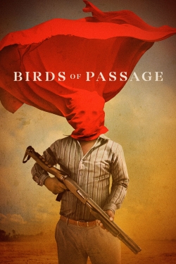 Birds of Passage free movies