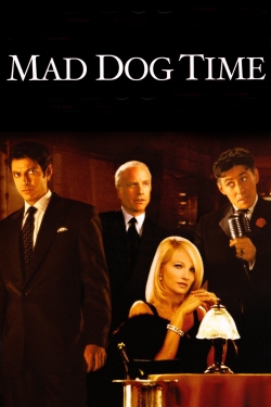 Mad Dog Time free movies