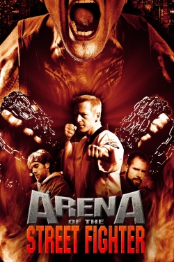 Arena of the Street Fighter free movies