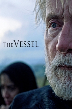 The Vessel free movies