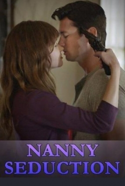 Nanny Seduction free movies