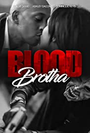 Blood Brotha free movies