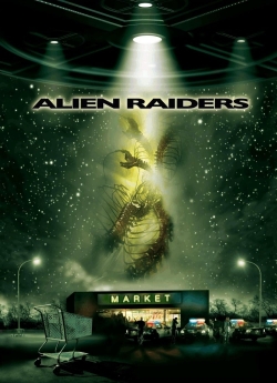 Alien Raiders free movies