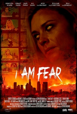 I Am Fear free movies