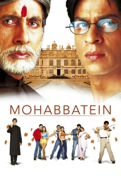 Mohabbatein free movies