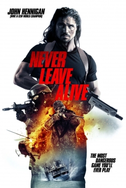Never Leave Alive free movies