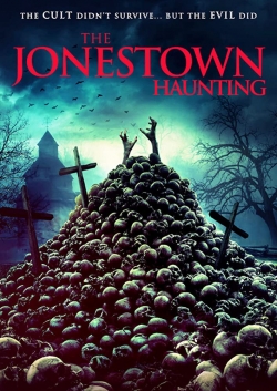 The Jonestown Haunting free movies