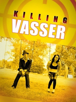 Killing Vasser free movies