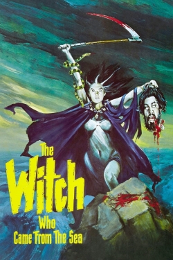 The Witch Who Came from the Sea free movies