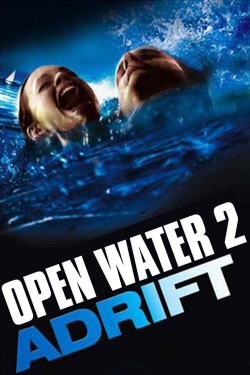 Open Water 2: Adrift free movies