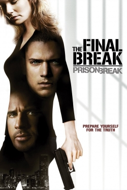 Prison Break: The Final Break free movies