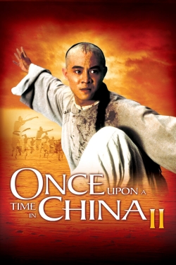 Once Upon a Time in China II free movies