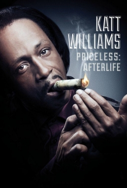 Katt Williams: Priceless: Afterlife free movies