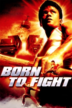 Born to Fight free movies