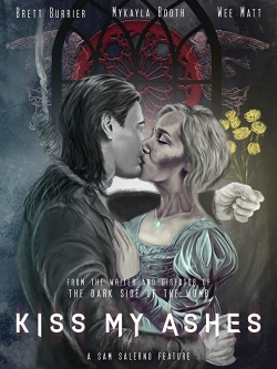 Kiss My Ashes free movies