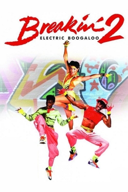 Breakin' 2: Electric Boogaloo free movies