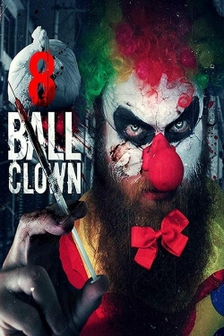 8 Ball Clown free movies