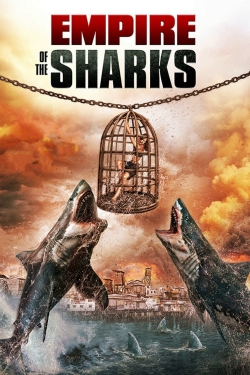 Empire of the Sharks free movies