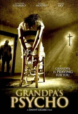 Grandpa's Psycho free movies