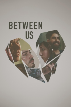 Between Us free movies