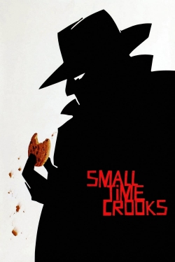 Small Time Crooks free movies