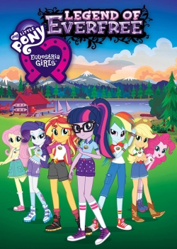 My Little Pony: Equestria Girls - Legend of Everfree free movies