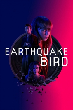 Earthquake Bird free movies