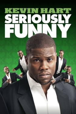 Kevin Hart: Seriously Funny free movies