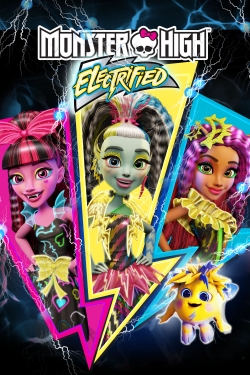 Monster High: Electrified free movies