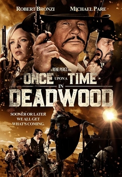 Once Upon a Time in Deadwood free movies