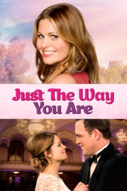 Just the Way You Are free movies